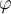 \varphi \varphi