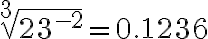 \sqrt[3]{23^{-2}} = 0.1236