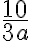 \frac{10}{3a}