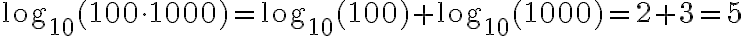 \log_{10}(100\cdot 1000)=\log_{10}(100) + \log_{10}(1000) = 2 + 3 = 5