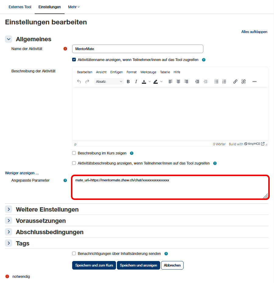 Einstellungen der Aktivität MentorMate. Hervorgehoben ist das Feld "Angepasste Parameter".